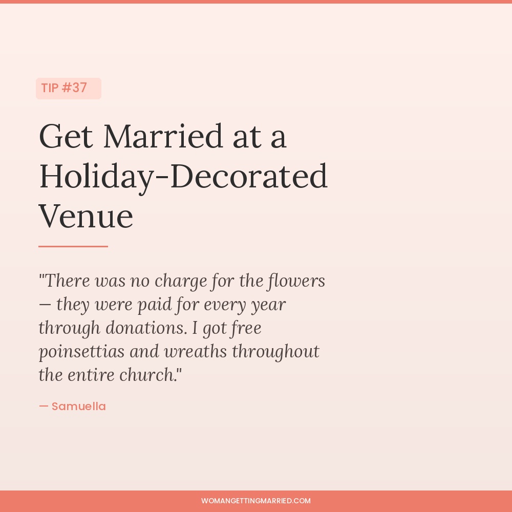 wedding budget tip get married at a holiday-decorated venue for free decor
