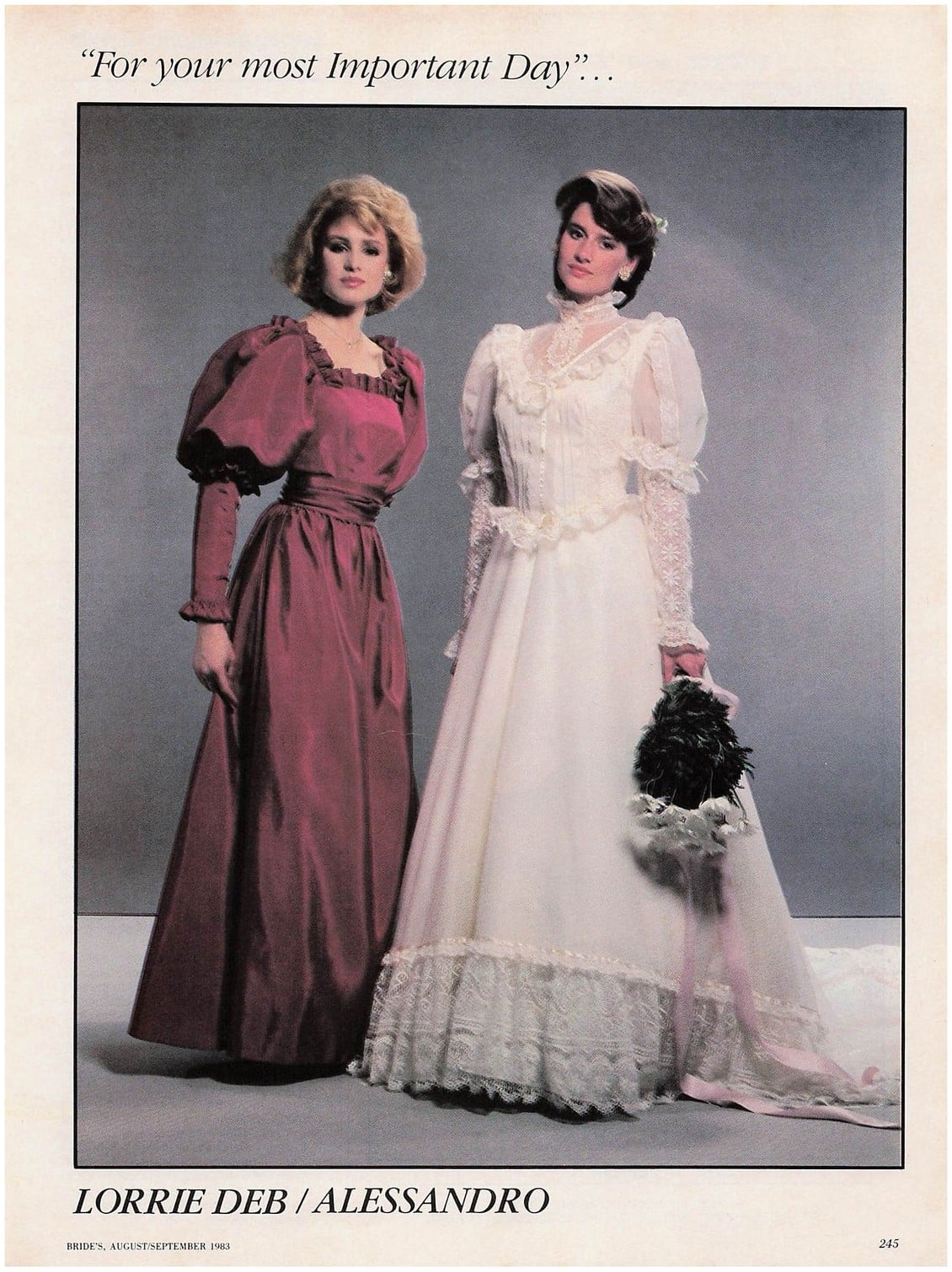 1983 Lorrie Deb / Alessandro advertisement from Bride's magazine: bride in a high-neck lace wedding gown with a bridesmaid in a mauve taffeta puff-sleeve dress
